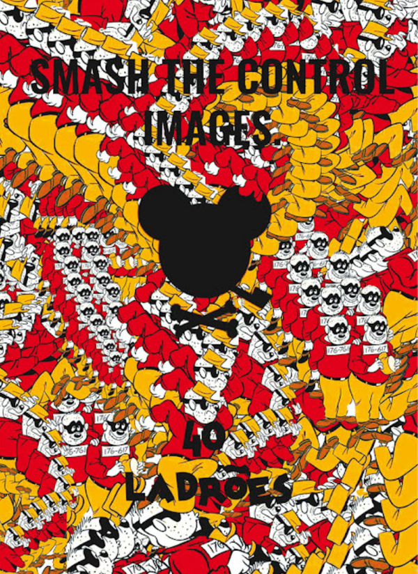 40 Ladrões - Smash The Control Images (Bilingue)