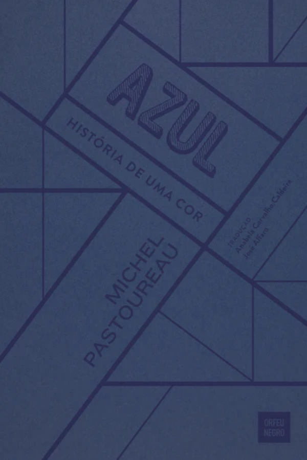 Michael Pastoureau - Azul: História de Uma Cor