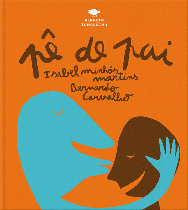 Isabel Minhós Martins - Pê de Pai