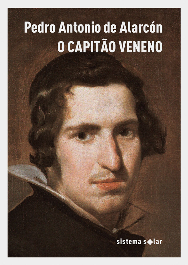 Pedro Antonio de Alarcón - O Capitão Veneno 