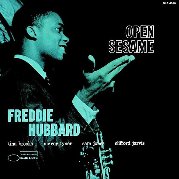 Freddie Hubbard – Open Sesame