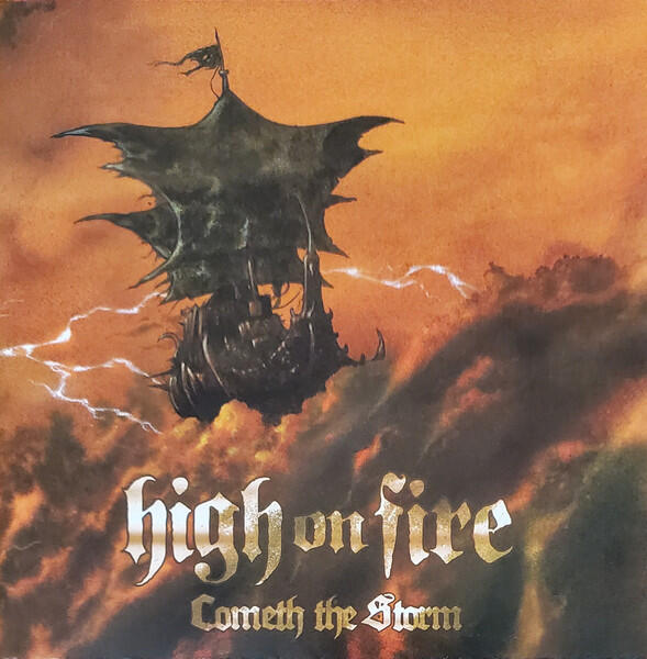 High On Fire – Cometh The Storm