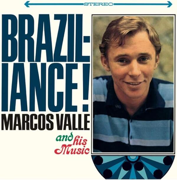 Marcos Valle – Braziliance!