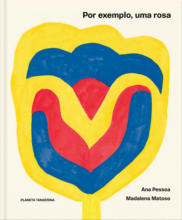 Ana Pessoa - Por Exemplo, uma Rosa