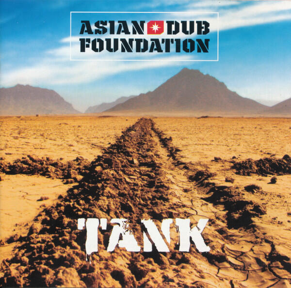 Asian Dub Foundation – Tank