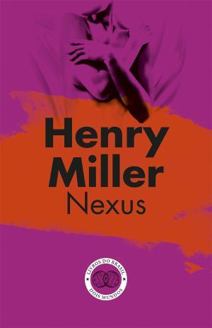 Henry Miller - Nexus